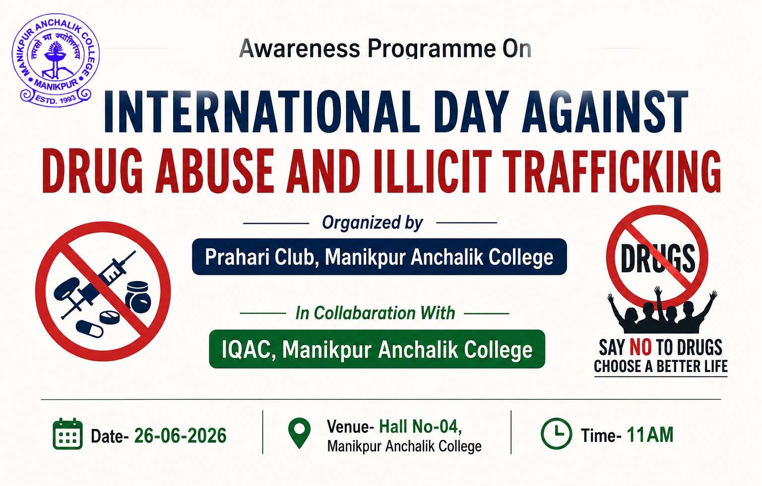 INTERNATIONAL DAY AGAINST DRUG ABUSE AND ILLICIT T
